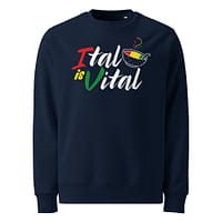 unisex-eco-sweatshirt-french-navy-front-67ea9d13bfcdc.jpg ITAL IS VITAL Sweatshirt (γ)