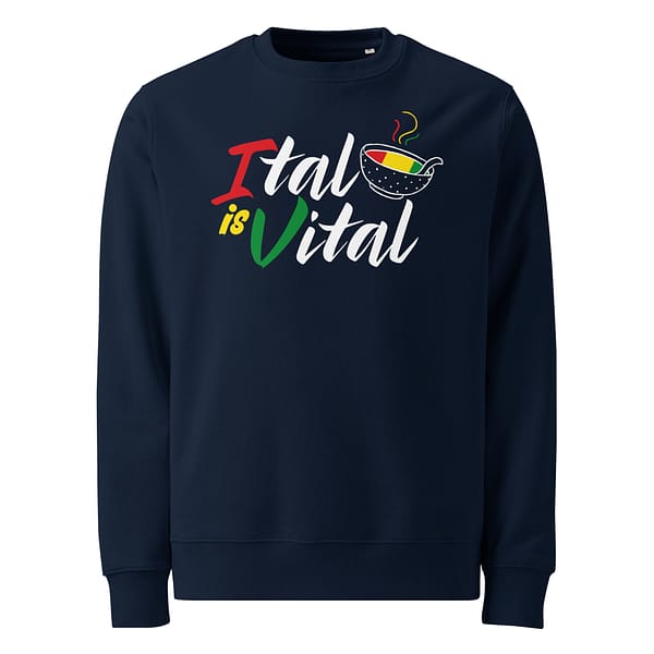 unisex-eco-sweatshirt-french-navy-front-67ea9d13bfcdc.jpg ITAL IS VITAL Sweatshirt (γ)