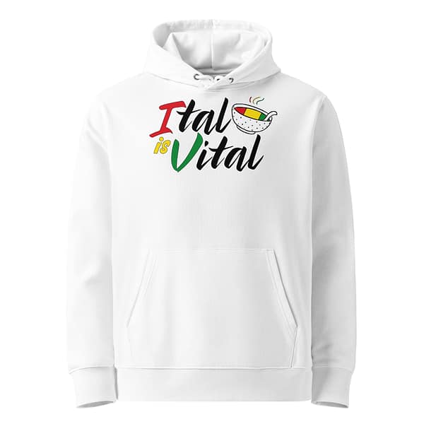 unisex-essential-eco-hoodie-white-front-67ea8a104994a.jpg ITAL IS VITAL HOODIE (δ)